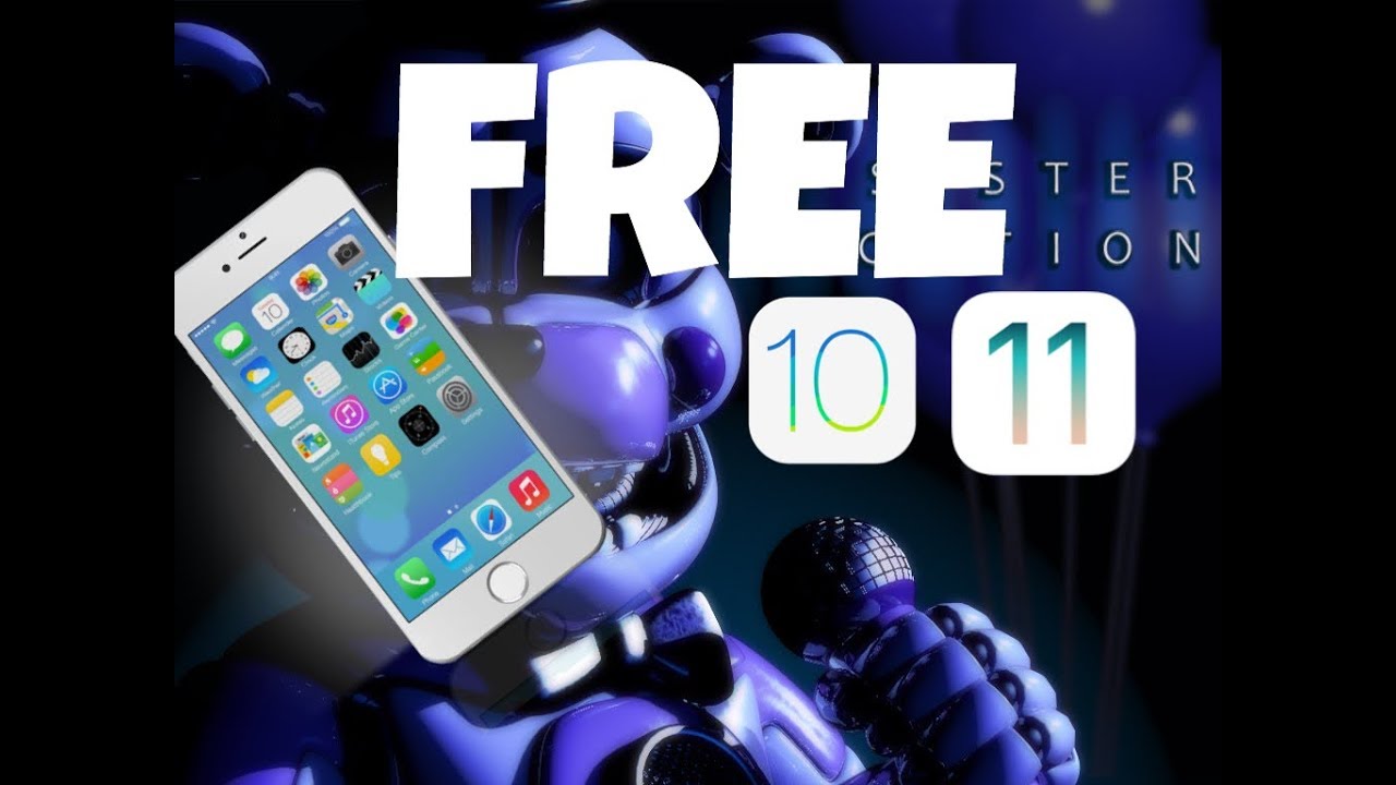 HOW TO GET FNAF SISTER LOCATION FOR FREE|IOS10 AND IOS 11 - YouTube