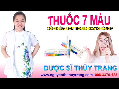 Kem Bảy Màu - Thuốc 7 màu có chứa corticoid không? Cách sử dụng an toàn