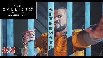 The Callisto Protocol :  Aftermath | PC Walkthrough Gameplay part- 02 | NO COMMENTARY
