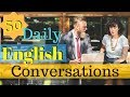 50 Daily English Conversations 😀 Learn to speak English Fluently Basic English Conversation 👍