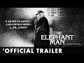 The elephant man  official trailer  directed by david lynch