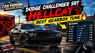 Dodge Challenger SRT HELLCAT BEST Gearbox Tune | Car Parking Multiplayer 🔥 screenshot 4