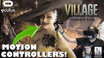 Resident Evil 8 in VR GAMEPLAY with Motion Control Tracking!  // Oculus Rift S / RTX 2070 Super