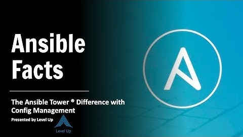 Ansible Facts [Ansible Tower Config Management]