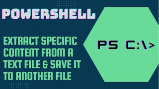 Search, Extract & Save Data from a TXT File using PowerShell