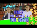 Tomer presta contas a Tomsonaro