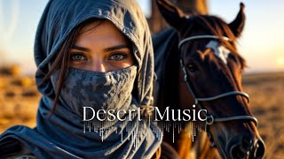 Desert Music | Ethnic & Deep House Music [ 2024 ] Vol.20