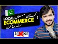 Local ecommerce in pakistan  my first earnings and complete course