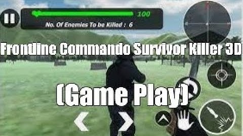 Frontline Commando Survivor Killer 3D Game Play