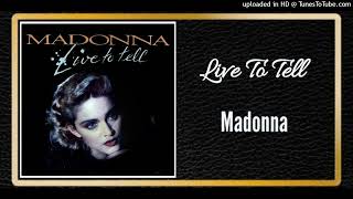 Live To Tell - Madonna