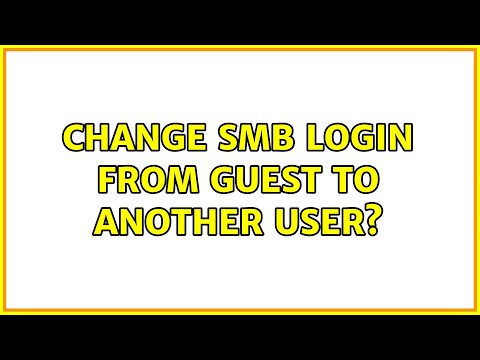 Change SMB login from guest to another user? (2 Solutions!!)