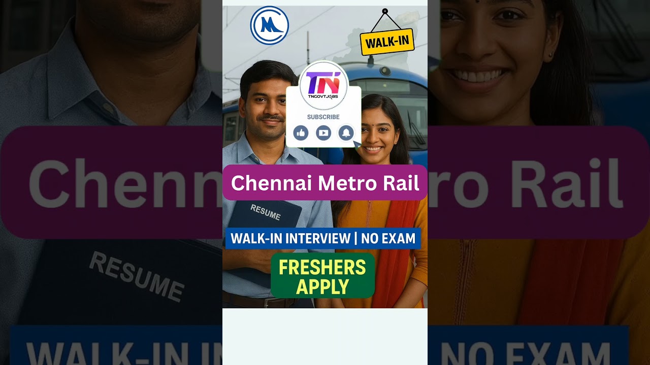 Chennai Metro Rail Jobs 2025 / No Exam Jobs 2025 / Tamilnadu Jobs 2025 