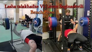 : Levan Saginashvili Vs Lasha Talakhadze Bench Press