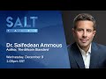 SALT Talks: Dr. Saifedean Ammous | Author, The Bitcoin Standard