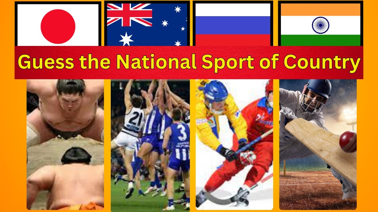 Guess The National Sport Of Country National Games From guess-the-national-sport-of-country-national-games-from