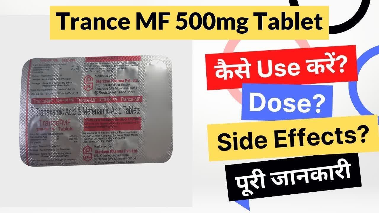 Trance MF 500mg Tablet Uses in Hindi | Side Effects | Dose