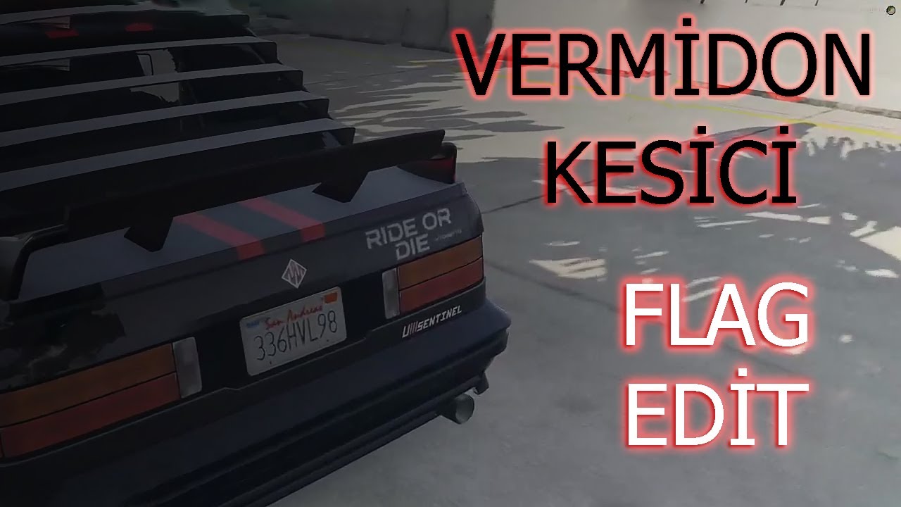 Vermidon Kesici #RideOrDie - Flag Edit - l EdrpV l