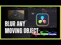 How to Blur Any Moving Object in DaVinci Resolve | Tracker &amp; Blur Effect Tutorial