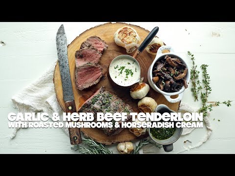 Garlic and Herb Beef Tenderloin Recipe with Roasted Wild Mushrooms
