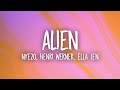 Nyezo, Henri Werner, Ella Jen - Alien (Lyrics)