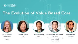 The Evolution of Value Based Care