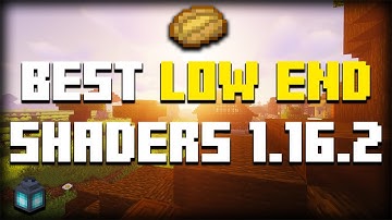 BEST Low End / High FPS Minecraft Shaders 1.16.2 - Low End Minecraft Shaders PC! (2024)