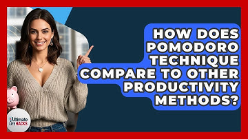 How Does Pomodoro Technique Compare To Other Productivity Methods? - Ultimate Life Hacks