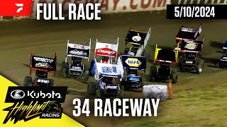 FULL RACE: Kubota High Limit Racing at 34 Raceway 5\/10\/2024