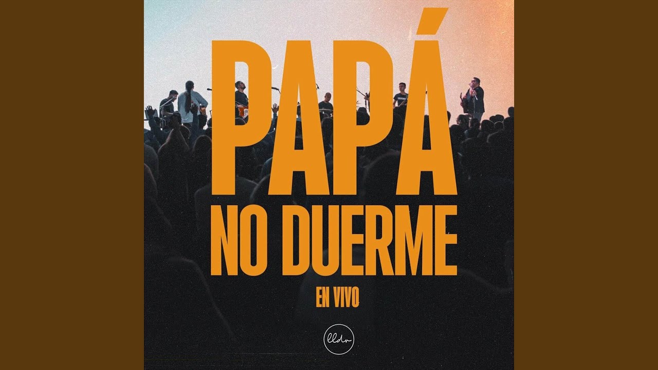 Papá No Duerme (En Vivo)