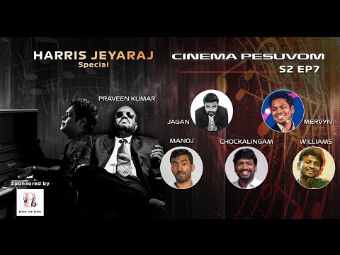 Cinema Pesuvom Season 2 Ep 7 - Harris Jayaraj special