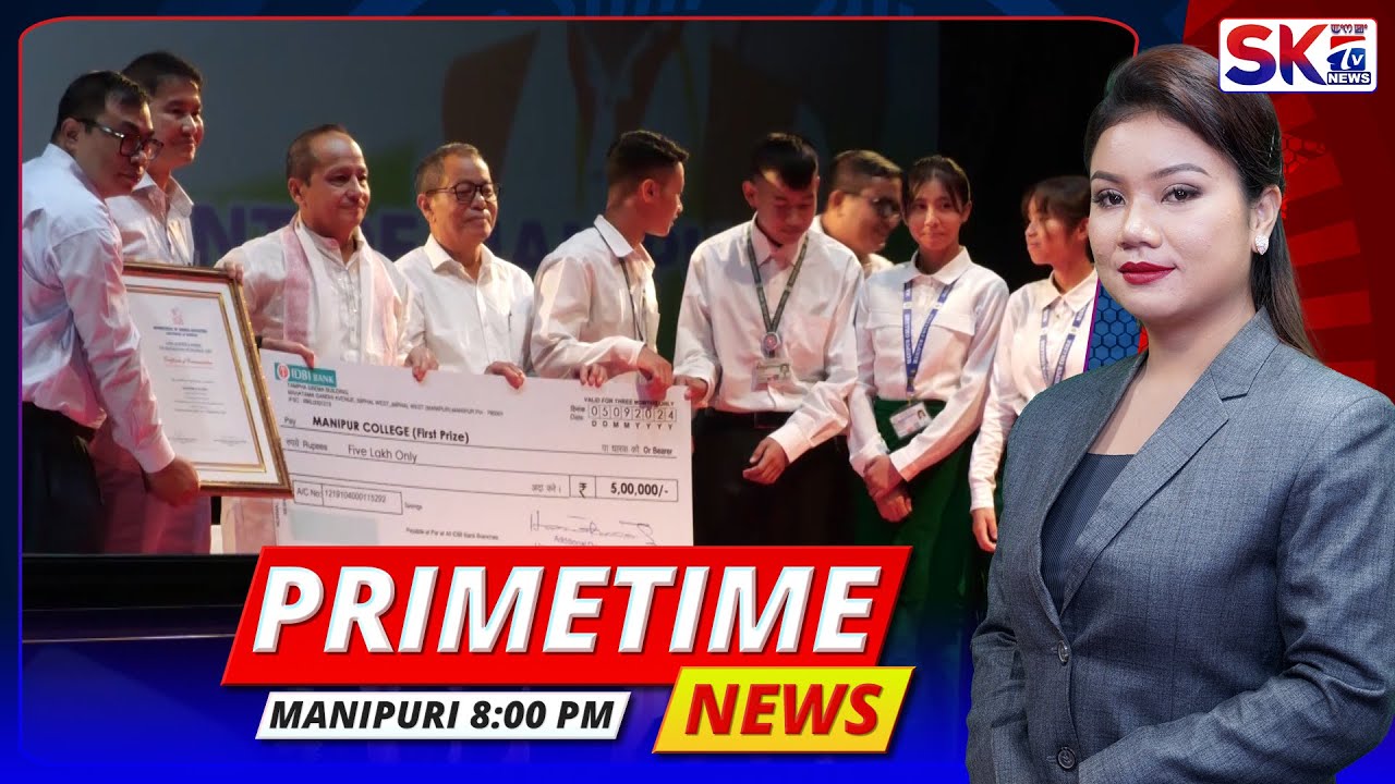 SKTV'S PRIMETIME MANIPURI NEWS [05/09/24 - 08:00 PM] [LIVE] - YouTube