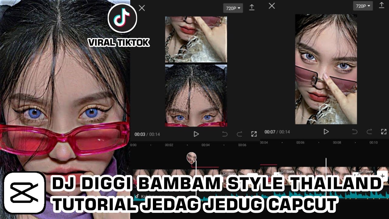 TUTORIAL EDIT VIDEO CAPCUT DJ DIGGI BAMBAM STYLE THAILAND VIRAL DI ...