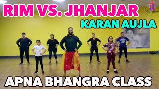 🚗 RIM vs. JHANJAR | Karan Aujla | Apna Bhangra Class 2019 | Mukesh Choreography