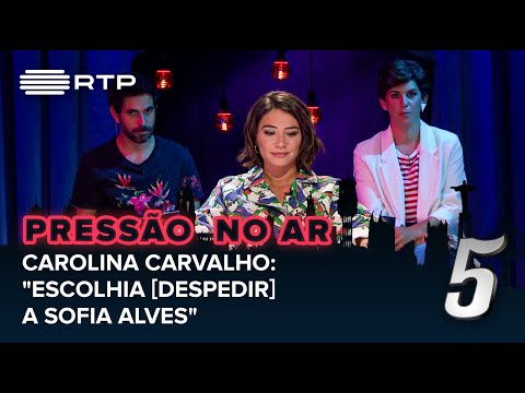 Carolina Carvalho: “Escolhia [despedir] a Sofia Alves” | 5 Para a Meia-Noite | RTP