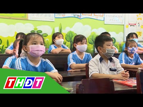 Đồng Tháp: Bắt buộc học sinh khai báo y tế khi trở lại trường | THDT | Foci