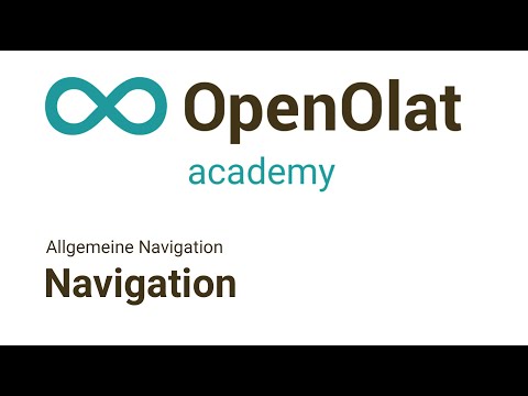 Navigation (Allgemeine Navigation, OpenOlat Academy Basics I-0)