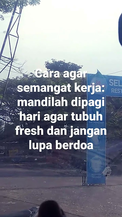cara bisa semangat kerja#Shorts#motivasi#inspirasikehidupan