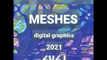 Meshes - part 2 - Snezhana Stoyanova - Snezh