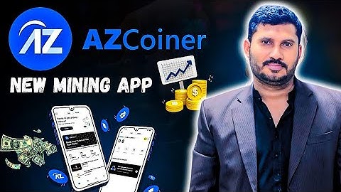 AZ Coiner New Mining App - Azcoiner Free Crypto Without Investment Earning In 2024 #azcoiner