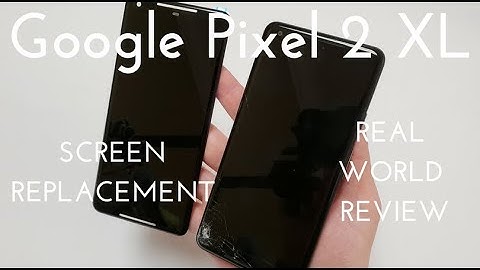 Google Pixel 2 XL Screen Replacement (Fix Your Broken Display!)