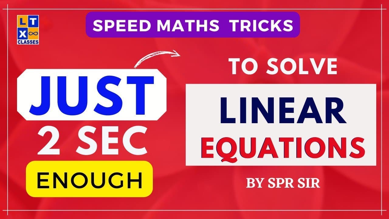 Speed Maths : Tricks To Solve Linear Equations Quickly by SPR | IBPS ...