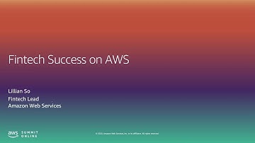 AWS Summit Online ASEAN 2020 | Success in Fintech on AWS