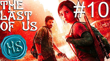 The Last of Us: Part 10  (HauntingSeasonGames - TLOU 10)