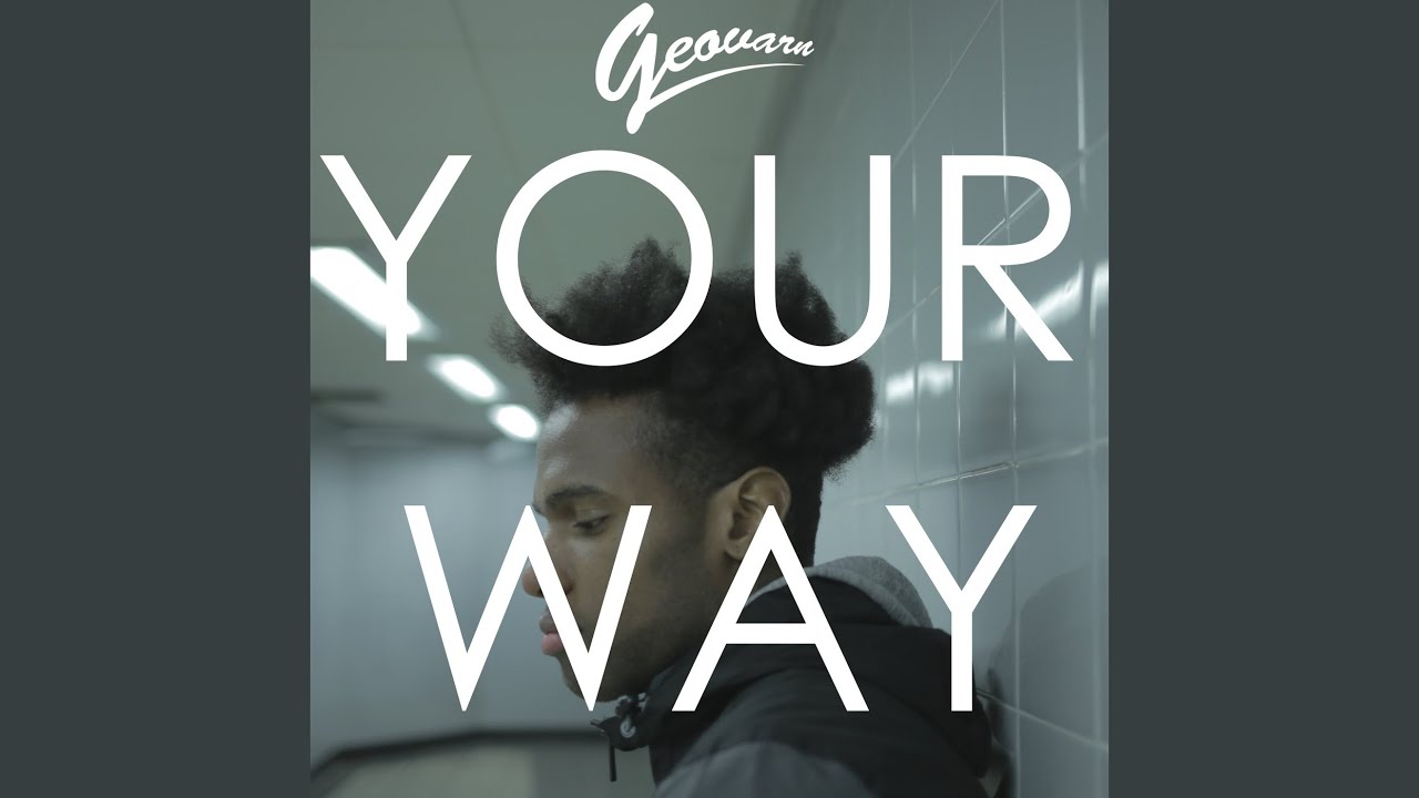 Your Way