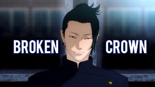 Geto Suguru AMV - Broken Crown