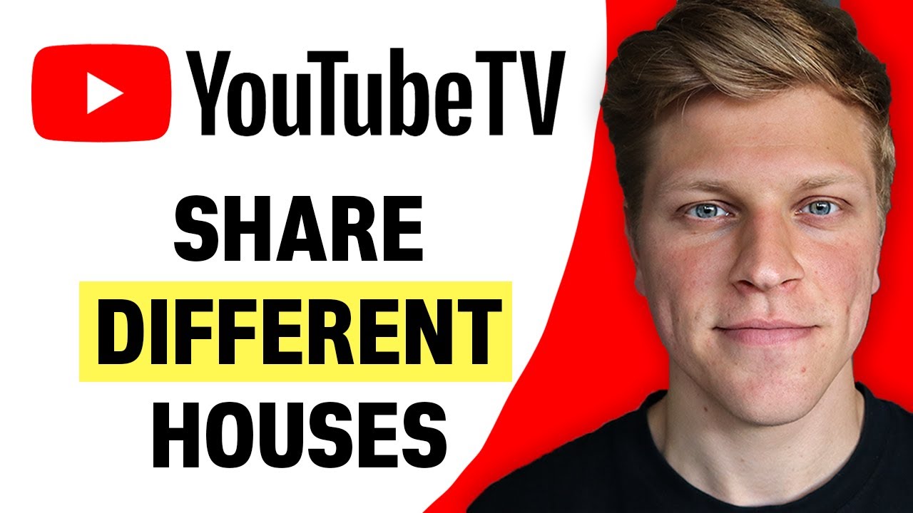 Can You Share YouTube TV in Different Houses? (2025)