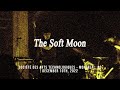 The Soft Moon - Live in Montreal, December 10th, 2022 (Partial Set)