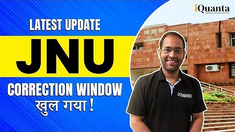 🔥JNU Big Update 💥 Correction Window खुल गया!🔥🔥#jnu #jnuadmission#jnuupdate2022#jnunews