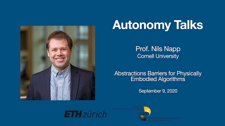 Autonomy Talks - Nils Napp: Abstraction Barriers for Physically Embodied Algorithms
