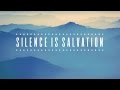 Silence Is Salvation Shaykh Riyadh Ul Haq Silence Is Salvation Shaykh Riyadh Ul Haq